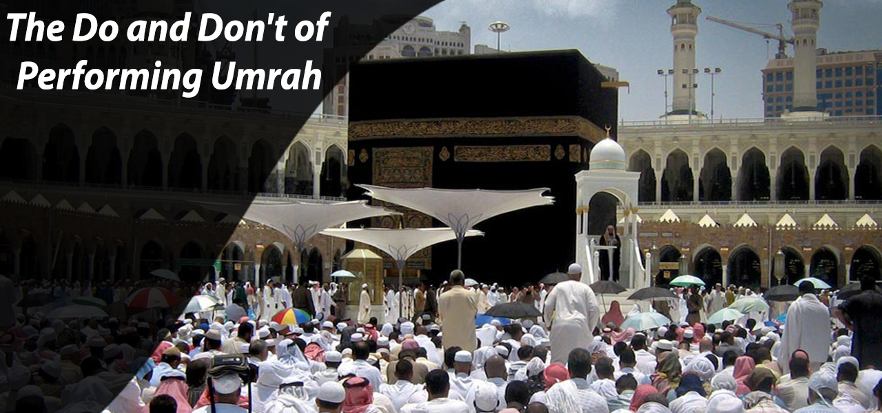 the-do-and-dont-of-performing-umrah 